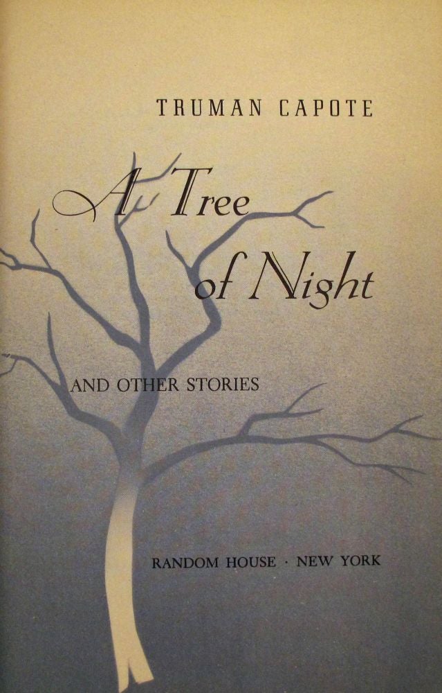 Item #15354 A TREE OF NIGHT and other stories. Truman Capote.