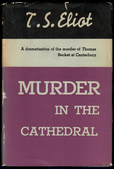 Item #20115 MURDER IN THE CATHEDRAL. T. S. Eliot