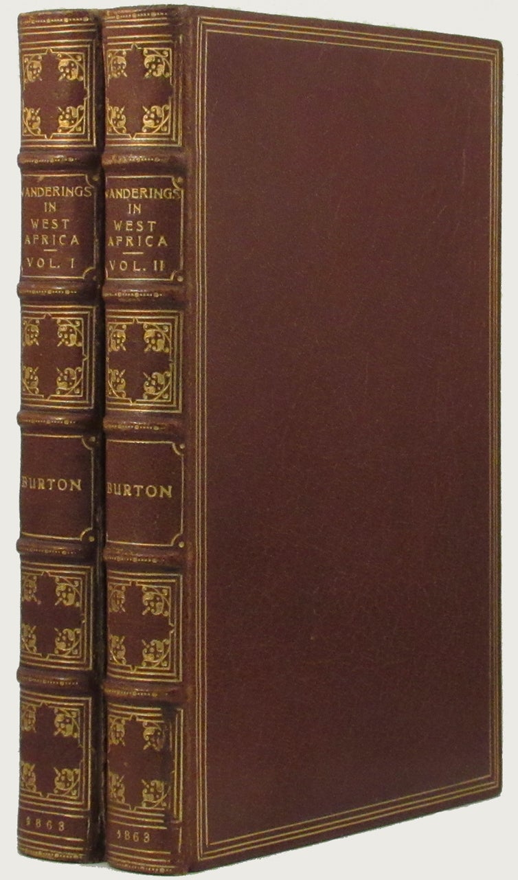 WANDERINGS IN WEST AFRICA From Liverpool to Fernando Po. By a F.R.G.S ...