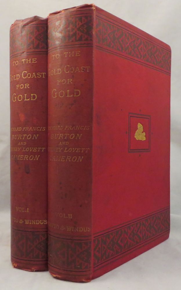 Item #21918 TO THE GOLD COAST. R. F. Burton, Verney Lovett Cameron