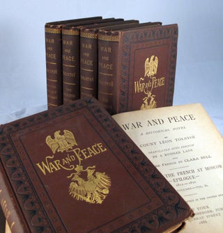 WAR AND PEACE. A Historical Novel...Translated into French by A Russian Lady and From the French by Clara Bell. Revised and Corrected in the United States
