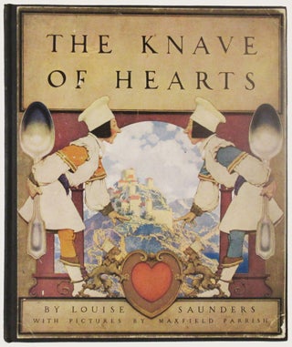 THE KNAVE OF HEARTS. With Pictures by Maxfield Parrish