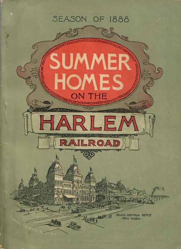 Item #25280 HEALTH AND PLEASURE RESORTS AND SUMMER HOMES ACCESSIBLE BY THE PICTURESQUE HARLEM RAILROAD. Harlem New York, Tourism, Health, Resorts, Railway.