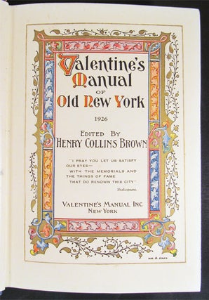 Valentine's Manual of Old New York 1926 [THE LAST FIFTY YEARS OF NEW YORK]