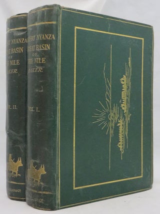 THE ALBERT N'YANZA, GREAT BASIN OF THE NILE, AND EXPLORATIONS OF THE NILE SOURCES