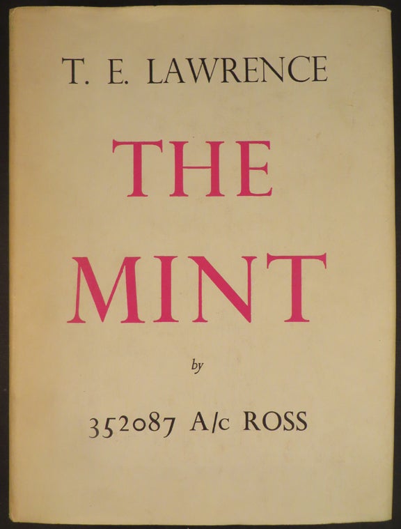 Item #26438 THE MINT: A day-book. T. E. Lawrence