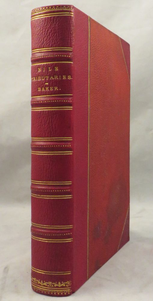 Item #26661 THE NILE TRIBUTARIES OF ABYSSINIA AND THE SWORD HUNTERS OF THE HAMRAN ARABS. Sir Samuel Baker.