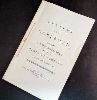 LETTERS TO A NOBLEMAN, On the Conduct of the War in the Middle Colonies