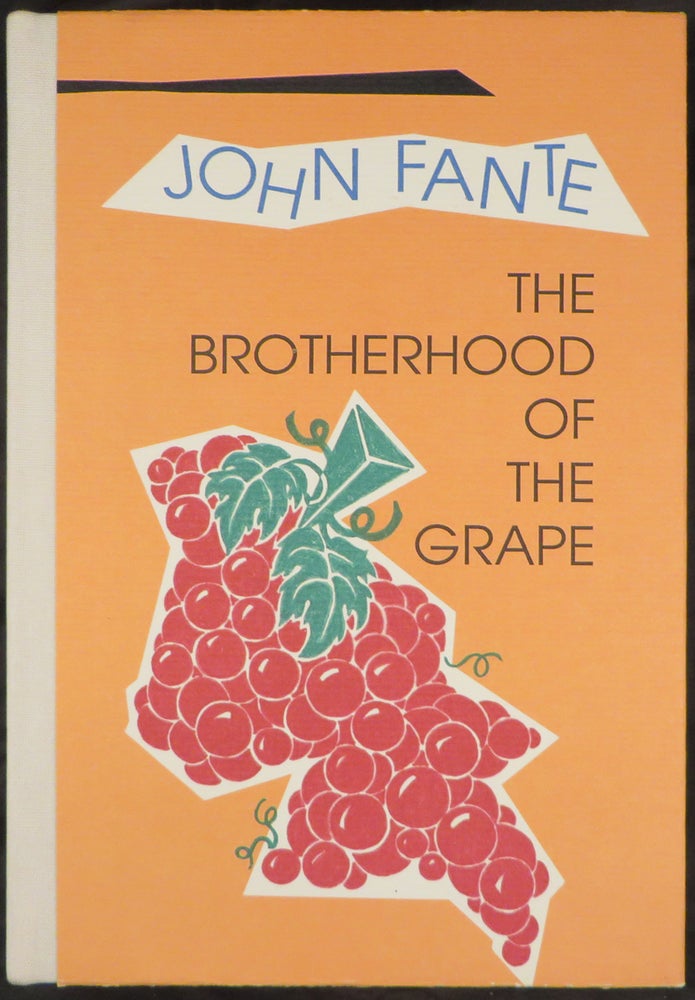 Item #27679 THE BROTHERHOOD OF THE. John Fante