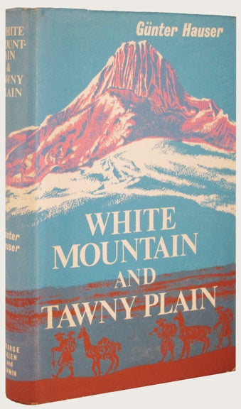 Item #27980 WHITE MOUNTAIN AND TAWNY. Gunter Hauser