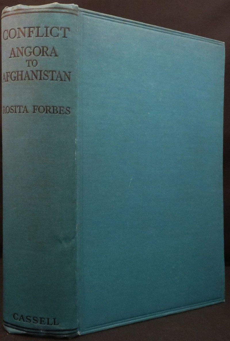 Item #28214 CONFLICT. Angora to Afghanistan. Rosita Forbes.