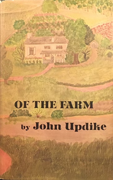 Item #28358 OF THE FARM. John Updike