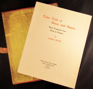 TALES TOLD OF SHEM AND SHAUN: Three Fragments From Work In Progress