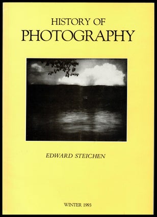 EDWARD STEICHEN [as part of] HISTORY OF PHOTOGRAPHY Editors Mike Weaver & Anne Hammond