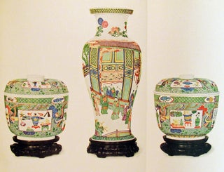 THE LATER CERAMIC WARES OF CHINA. Being the Blue and White, Famille Verte, Famille Rose, Monochromes, etc., of the K’Ang Hsi, Yung Cheng, Ch’ien Lung and other periods of the Ch’ing Dynasty