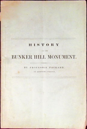 HISTORY OF THE BUNKER HILL MONUMENT