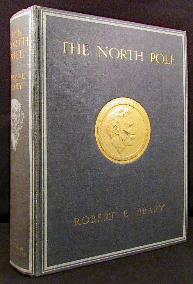 Item #30606 THE NORTH POLE. With. Robert E. Peary