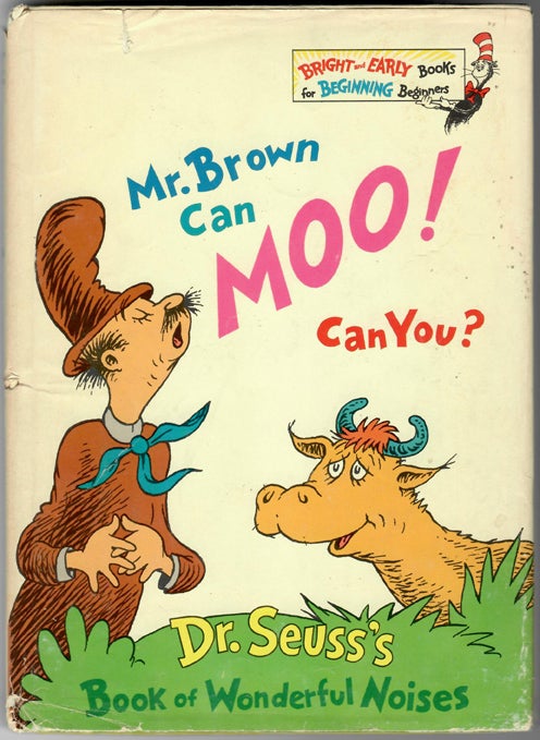 Item #31149 MR. BROWN CAN MOO! CAN YOU? Dr. Seuss, Theodore Geisel.