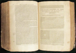 THE ROMANE HISTORIE Written by T. Livius of Padua. Also, the Breviaries of L. Florus: with a Chronologie to the whole Historie: and the topogrpahie of Rome in old time. Translated out of Latine into English by Philemon Holland, Doctor of Physicke.