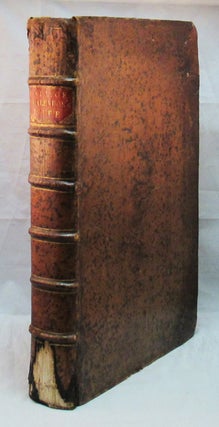 THE LIFE OF EDWARD EARL OF CLARENDON, Lord High Chancellor of England, and Chancellor of the University of Oxford. Containing, I. An Account of the Chancellor's Life...II. A Continuation of the same, and of his History of the Grand Rebellion, from the Restoration to his Banishment in 1667. Written by Himself. Printed from his Original Manuscripts, given to the University of Oxford by the Heirs of the late Earl of Clarendon