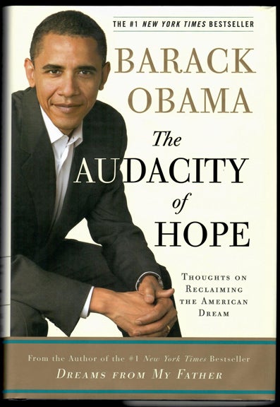 Item #31980 THE AUDACITY OF HOPE. Barack Obama