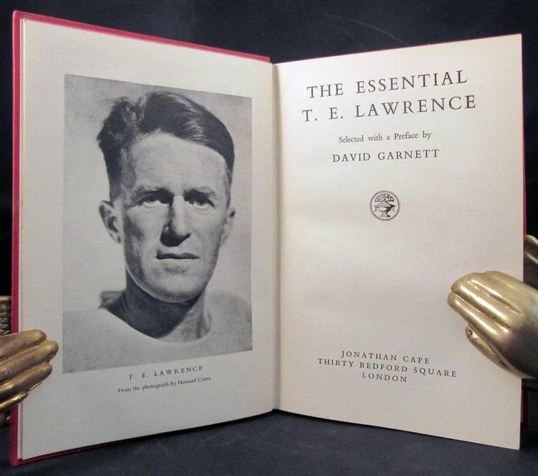 Item #32009 THE ESSENTIAL T. E. Lawrence T. E., David Garnett