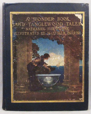 A WONDER BOOK AND TANGLEWOOD TALES For Girls and Boys