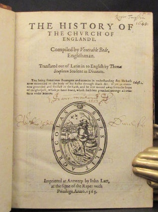 THE HISTORY OF THE CHURCH OF ENGLANDE COMPILED BY VENERABLE BEDE, Englishman. Translated Out of the Latin to English by Thomas Stapleton Student in Diuninite.