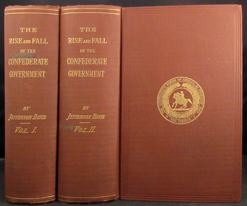 Item #32170 THE RISE AND FALL OF THE CONFEDERATE GOVERNMENT. Civil War, Jefferson Davis.
