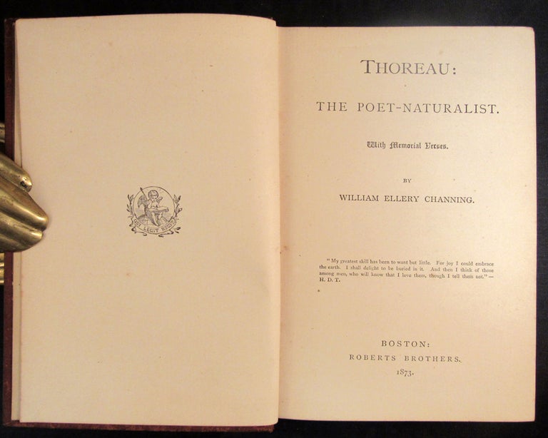 Item #32193 THOREAU: THE POET-NATURALIST. With. Thoreau, William Ellery Channing