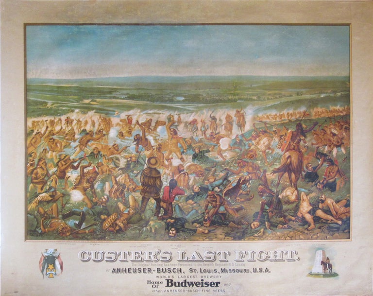 Item #32298 CUSTER'S LAST FIGHT The. American History Lithograph, Beer Advertisement