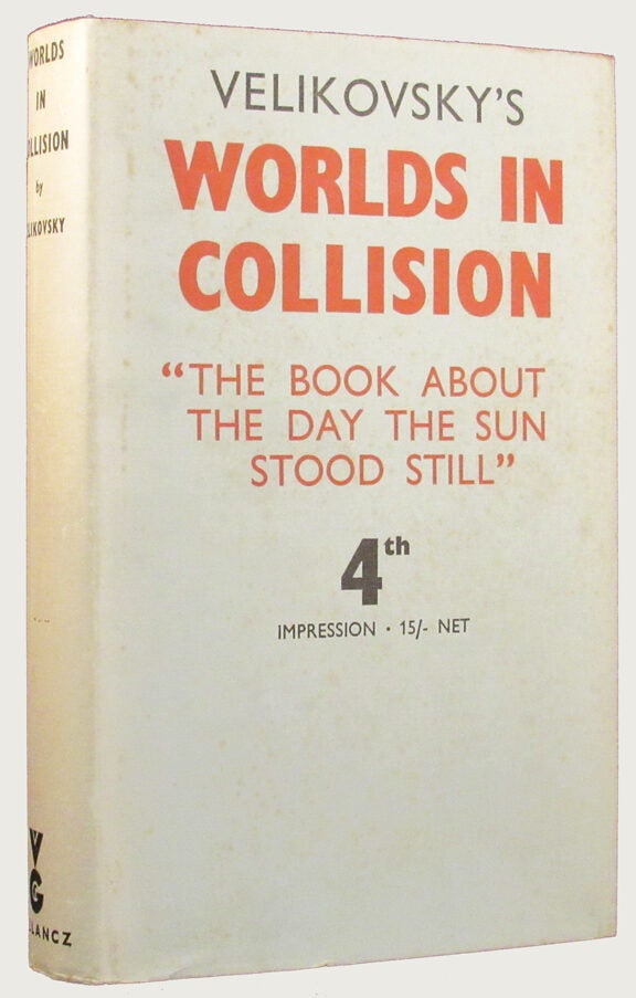 Velikovsky WORLDS IN COLLISION. The Book About the Day the Sun Stood Still ...
