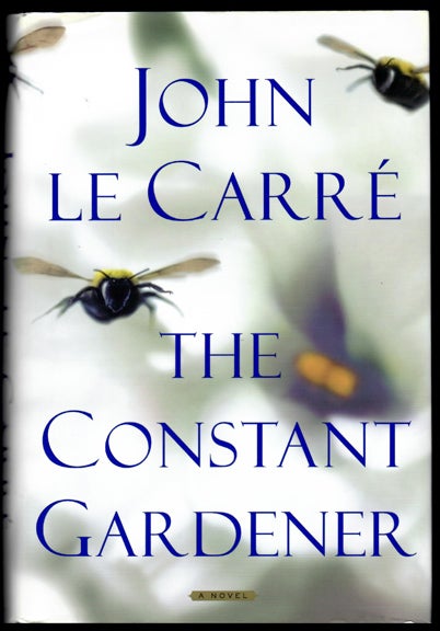 Item #32428 THE CONSTANT GARDENER. John Le Carr&eacute