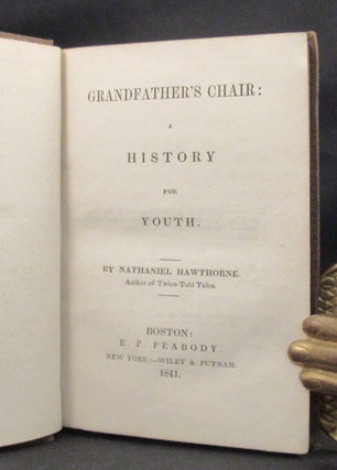 GRANDFATHER'S CHAIR: A History for Youth