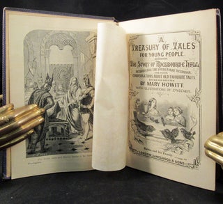 A TREASURY OF TALES FOR YOUNG PEOPLE. The Story of Rockbourne Hall Introducing the Young Folks' Readings, and Their Conversations About Old Favourite Tales.