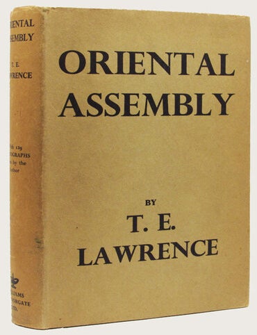 Item #32611 ORIENTAL ASSEMBLY Edited by. T. E. Lawrence