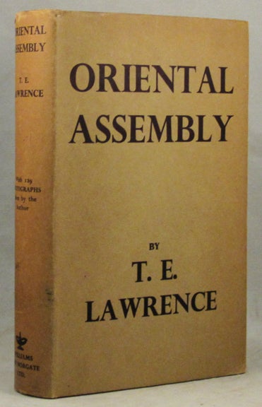 Item #32611 ORIENTAL ASSEMBLY Edited by. T. E. Lawrence