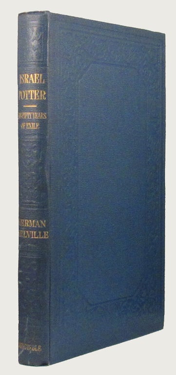 Item #32712 ISRAEL POTTER. His Fifty. Herman Melville