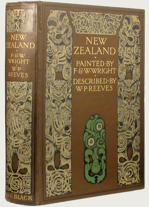 Item #32743 NEW ZEALAND Painted by. New Zealand, W. P. Reeves, F. Wright, W