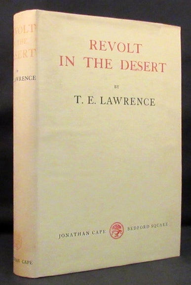 Item #32766 REVOLT IN THE DESERT. T. E. Lawrence