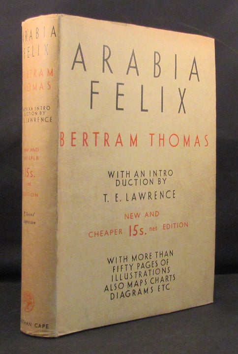 Item #32767 ARABIA FELIX: Across the. Bertram Thomas