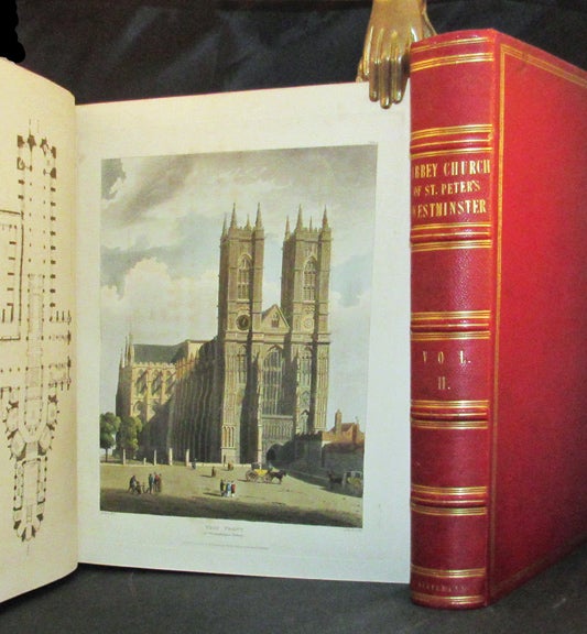 Item #32838 A HISTORY OF THE ABBEY CHURCH OF ST. PETER'S WESTMINSTER, Its Antiquities and Monuments. Ackermann, udolph.