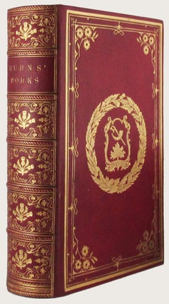 THE WORKS OF ROBERT BURNS. With Life by Allan Cunningham and Notes by Gilbert Burns, Lord Byron, etc.