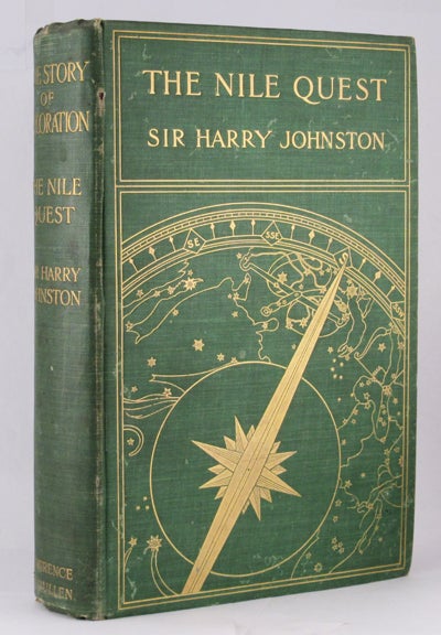 Item #33021 THE NILE QUEST. A. Sir Harry Johnston
