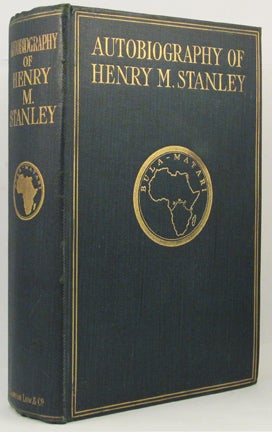 Item #33078 THE AUTOBIOGRAPHY OF SIR. Henry Stanley, Dorothy Stanley