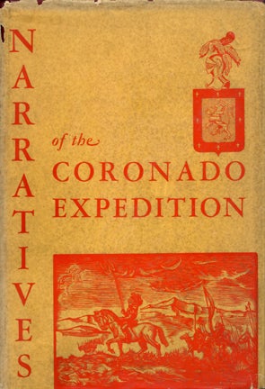 Item #33223 NARRATIVES OF THE CORONADO. George P. and Hammond, Agapito, Rey