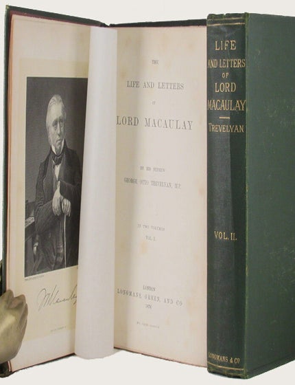 Item #33235 THE LIFE AND LETTERS. Lord Macaulay, George Otto Trevelyan
