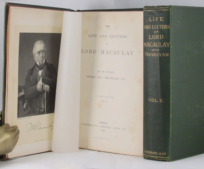 Item #33235 THE LIFE AND LETTERS. Lord Macaulay, George Otto Trevelyan