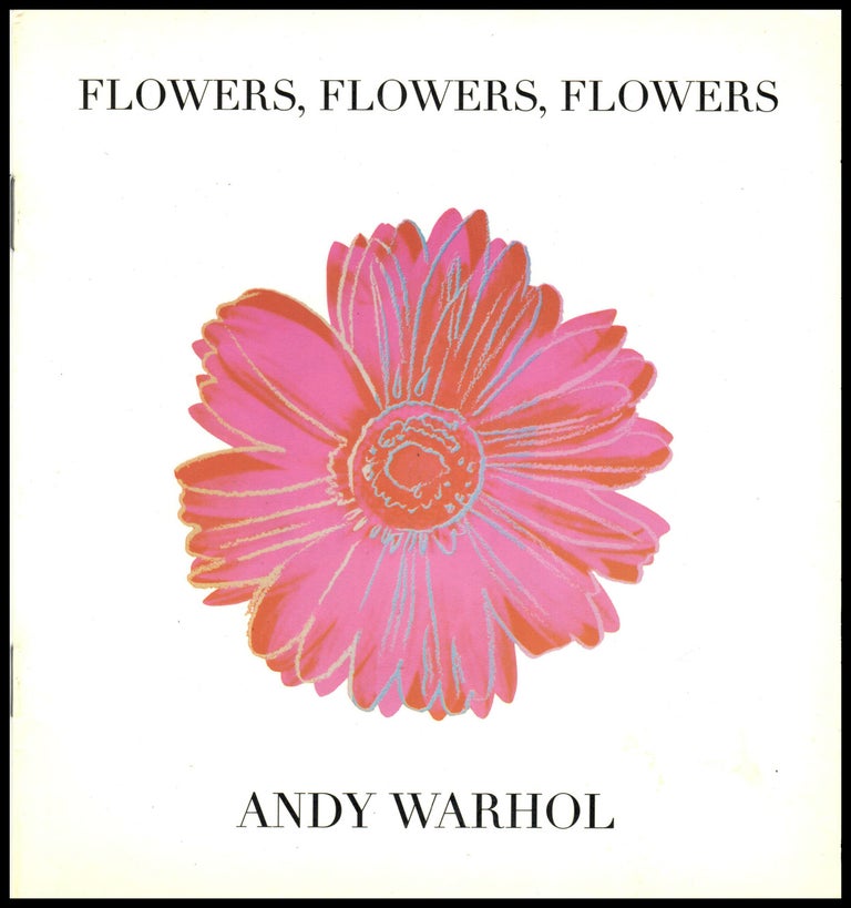 Item #33293 FLOWERS, FLOWERS, FLOWERS. [The. Andy Warhol