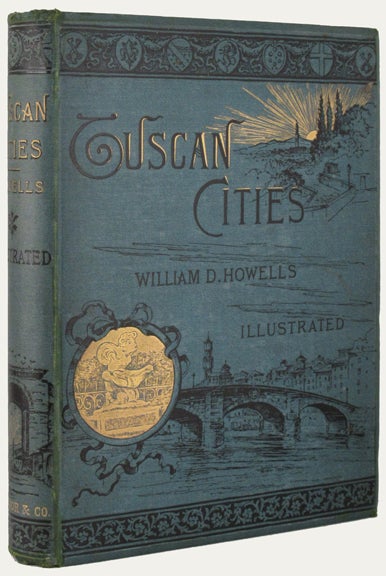 Item #33304 TUSCAN CITIES. William D. Howells